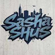 Sasha ShuS / Саша Шуз