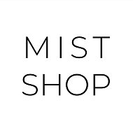 MIST SHOP