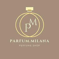ПАРФЮМЕРИЯ parfum.milana